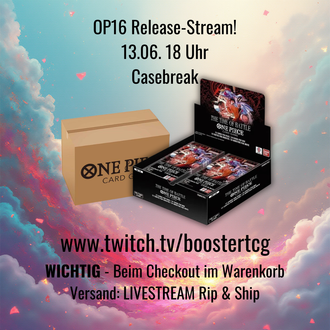 One Piece: OP16 "The Time of Battle" Case-Break (12.06. ab 18 Uhr)