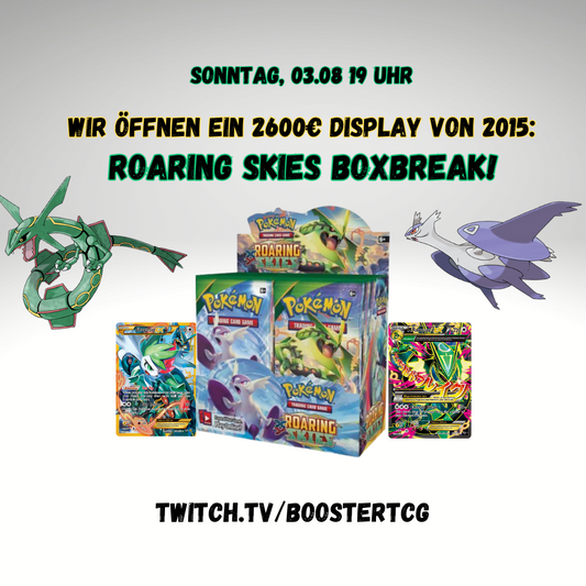 Roaring Skies BOXBREAK (maximal 6 Booster pro Person & RIP & SHIP)